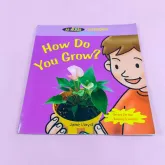 หนังสือเด็กภาษาอังกฤษ How Do You Grow?