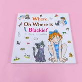 หนังสือ  Where, Oh Where Is Blackie? 