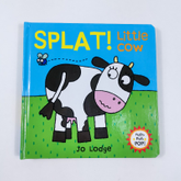 หนังสือ Splat! Little Cow: An interactive story book (Little Movers) by Jo Lodge 