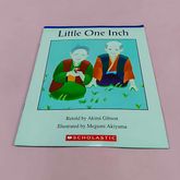 หนังสือ Little One Inch Retold by Akimi Gibson Illustrated by Megumi Akiyama SCHOLASTIC