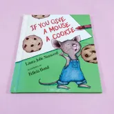 หนังสือ IF you give a mouse a cookie 